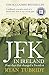 JFK in Ireland: Four Days that Changed a President by Ryan Tubridy