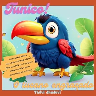 Livro "Tunico, o tucano engraçado"