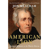 American Lion: Andrew Jackson in the White House book cover American Lion: Andrew Jackson in the White House book cover