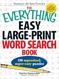 The Everything Easy Large-Print Word Search Book: 150 supersized, super-easy puzzles by Charles Timmerman