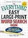 The Everything Easy Large-Print Word Search Book: 150 supersized, super-easy puzzles by Charles Timmerman