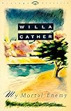 My Mortal Enemy (Vintage Classics) by Willa Cather