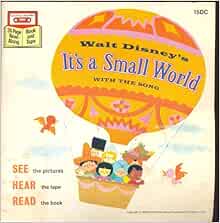 Walt Disney S It S A Small World With The Song Walt Disney Amazon Com Books