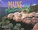 Maine Naturally 2002 Calendar by 
