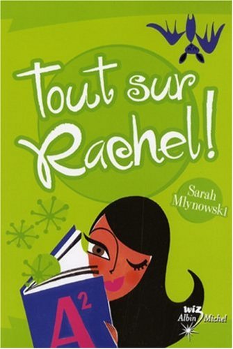 Tout sur Rachel