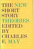 The New Short Story Theories