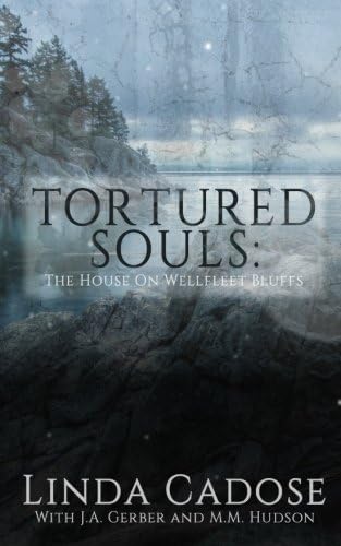 Tortured Souls: The House On Wellfleet Bluffs