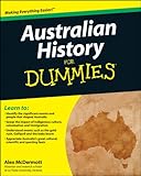 Front cover for the book Australian History for Dummies by Alex McDermott