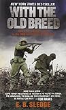 With the Old Breed: At Peleliu and Okinawa cover