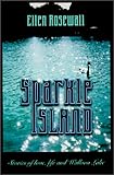 Sparkle Island (Outdoor Essays & Reflections) by 