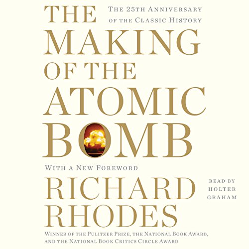 Download The Making of the Atomic Bomb: 25th Anniversary Edition Download The Making of the Atomic Bomb: 25th Anniversary Edition
