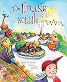 The House in the Middle of Town by Crystal Bowman