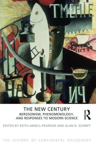 The New Century (The History of Continental Philosophy)