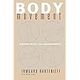 Body Movement: Coping with the Environment