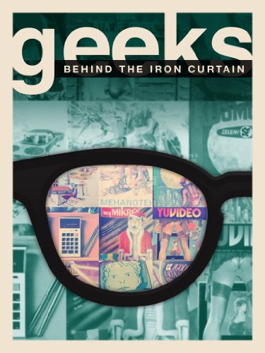 Geeks Behind The Iron Curtain Kindle Edition By Kristian Benic
