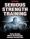 Serious Strength Training by Tudor O. Bompa, Mauro Di Pasquale