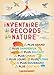 Inventaire illustre des records de la nature (French Edition) by