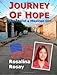 Journey of Hope, Memoirs of a Mexican Girl: an autobiography of an illegal immigrant girl from Guana by 