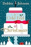 "Cold Feet at Christmas" av Debbie Johnson