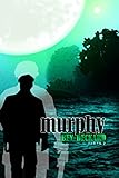 Murphy (F.I.S.T.S. Book 2) by