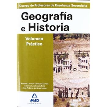 Geografía e historia. Volumen práctico. Profesores de enseñanza secundaria. Temario para la preparación de oposiciones. (Profesores Eso - Fp 2012) - 9788483117576 Geografía e historia. Volumen práctico. Profesores de enseñanza secundaria. Temario para la preparación de oposiciones. (Profesores Eso - Fp 2012) - 9788483117576