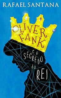 Livro Oliver Fank e o Segredo do Rei