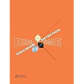 Real-Time Collision Detection (The Morgan Kaufmann Series in Interactive 3-D Technology)