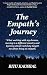 The Empath's Journey: What Working with My Dreams, Moving to a Different Country and Learning About by 