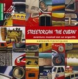 STREETORGAN THE CUBAN:SALSAS AND MERENGUES         image