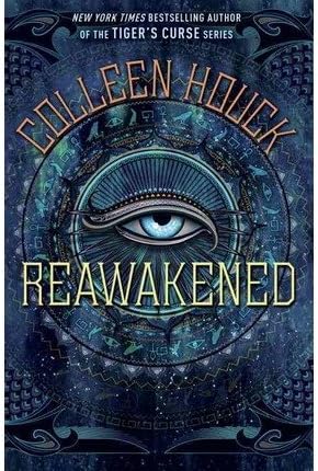By Colleen Houck ( Author ) [ Reawakened Reawakened By Aug-2015 Library Binding Library Binding