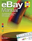 Image de The eBay Manual: The Indispensable Step-by-step Guide to the World's Leading Online Marketplace