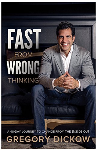 Fast from Wrong Thinking