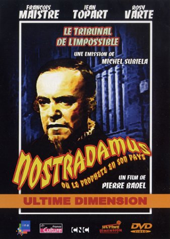 Nostradamus Ou Le Prophète En Son Pays