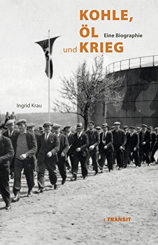 Amazoncom Kohle öl Und Krieg Eine Biographie German - 