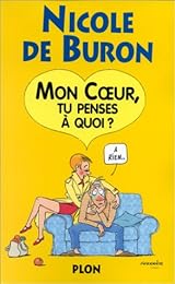 Mon coeur, tu penses à quoi ? à rien