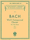 Well Tempered Clavier - Book 1 (Schirmer's Library of Musical Classics Vo. 13) by 