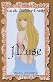 Muse - Texte intégral (French Edition) by Aurélie Chateaux-Martin