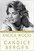 Knock Wood by Candice Bergen