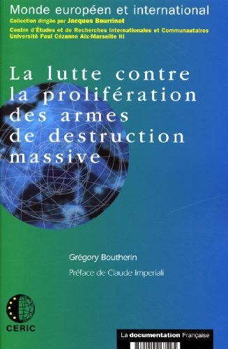La  lutte contre la prolifération des armes de destruction massive