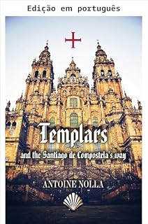 Livro Templários e o caminho de Santiago de Compostela