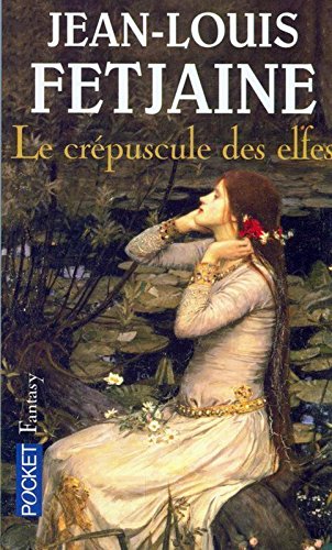 Le  crépuscule des elfes