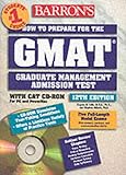 Barron's Gmat: How to Prepare for the Graduate Management Admission Test (Barron's How to Prepare for the Graduate Management Admission Test (Gmat) (Book and CD-Rom), 12th ed) by Eugene D. Jaffe, Stephen Hilbert