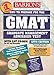 Barron's Gmat: How to Prepare for the Graduate Management Admission Test (Barron's How to Prepare for the Graduate Management Admission Test (Gmat) (Book and CD-Rom), 12th ed) by Eugene D. Jaffe, Stephen Hilbert