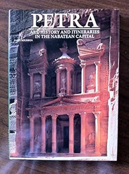 Petra: Art, History and Itineraries in the Nabatean Capital by Fabio Bourbon (2001-11-29)