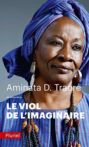 Le viol de l'imaginaire by Aminata Traoré