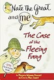 Nate the Great and Me: The Case of the Fleeing Fang