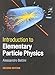 Introduction to Elementary Particle Physics