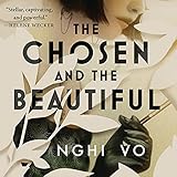 The Chosen and the Beautiful