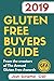 2019 Gluten Free Buyers Guide: Connecting you to the best in gluten free so you can skip to the good by Josh Schieffer