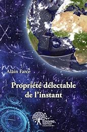 Propriété délectable de l'instant